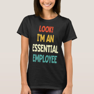 Camiseta Olhe, sou um trabalhador essencial