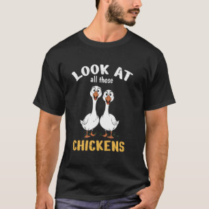Camiseta Olhe Todos Esses Frangos Patos Engraçados
