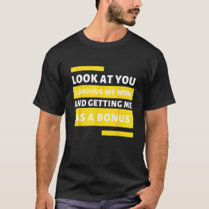 Camiseta Olhe você Abençoando minha mãe e Abençoando-me com