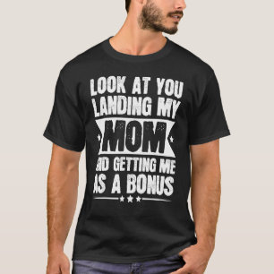 Camiseta Olhe você jogando minha mãe me dando um bônus