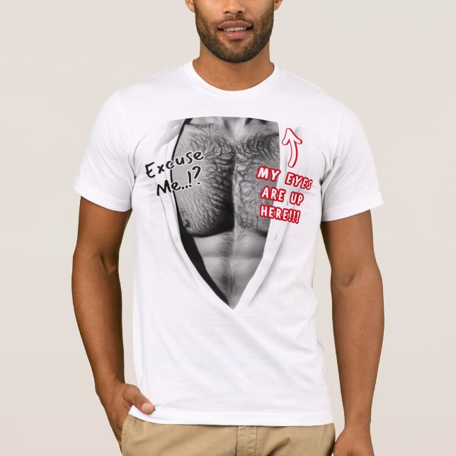 Camiseta Olhos Em Cima Aqui Brancos Engraçados (Frente)