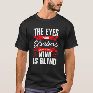 Camiseta Olhos Sarcásticos Inúteis Quando a Mente está Cega