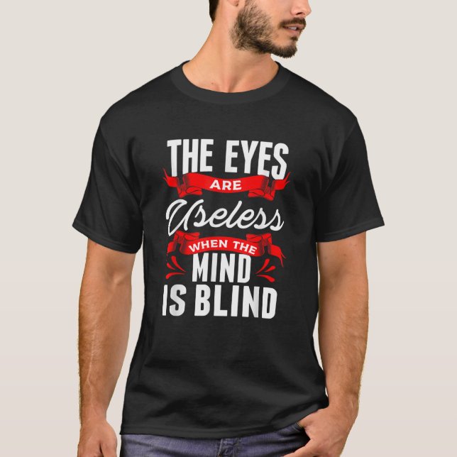 Camiseta Olhos Sarcásticos Inúteis Quando a Mente está Cega (Frente)