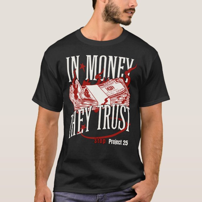 Camiseta Oligarchy Critique Money Focou Estado Político (Frente)