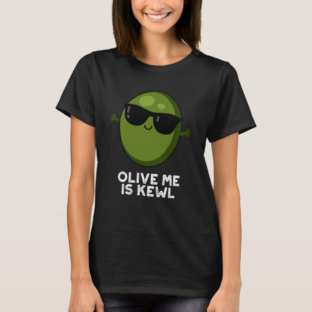 Camiseta Olive Me É Kewl Legal Olive Pun Dark BG (Frente)