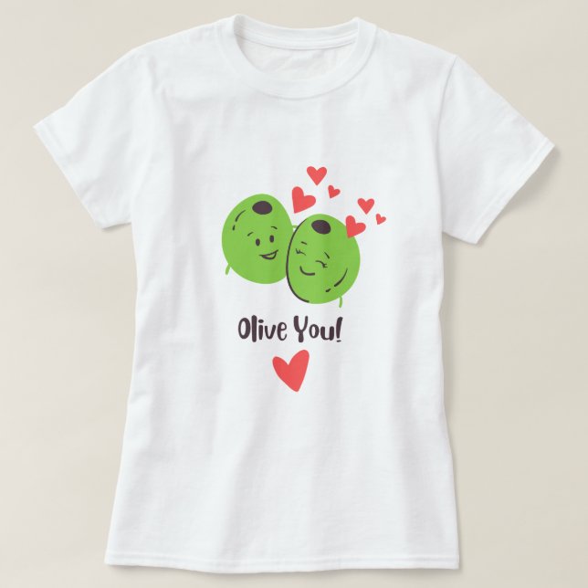 Camiseta Olive You Namorados Love T-Shirt (Frente do Design)