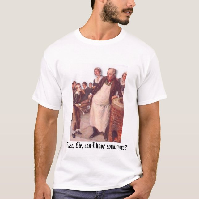 Camiseta Oliver Twist, por favor, senhor, posso eu ter (Frente)