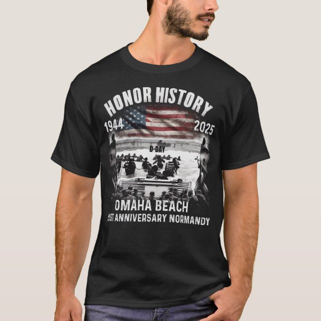 Camiseta Omaha Beach D-Day 81 RUA Anniversário 1944 T-Shirt (Frente)