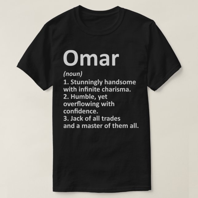 Camiseta OMAR Definição Nome Personalizado Funny Birthday G (Frente do Design)