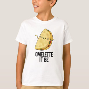 Camiseta Ome-lette É Engraçado Omelet Pun