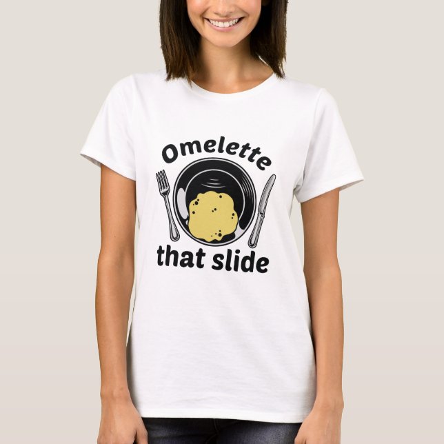 Camiseta Omelete Que Desliza (Frente)