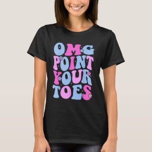 Camiseta Omg aponte seus dedos Engraçados Professores Dança