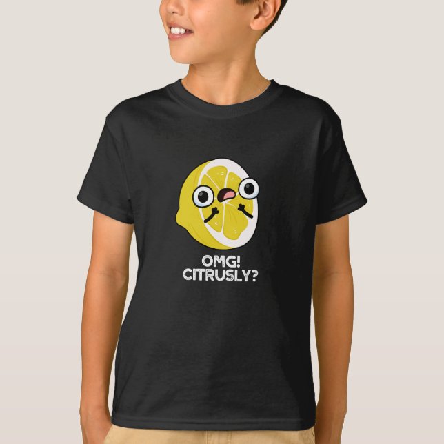 Camiseta OMG Citrusly Funny Fruta Citrus Pun Dark BG (Frente)