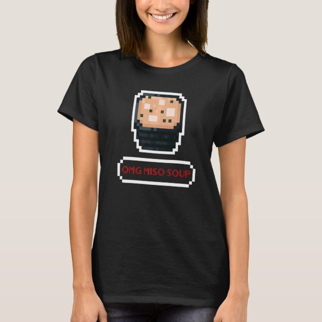 Camiseta OMG Delicious Miso Soup Comida japonesa Sopa Miso (Frente)