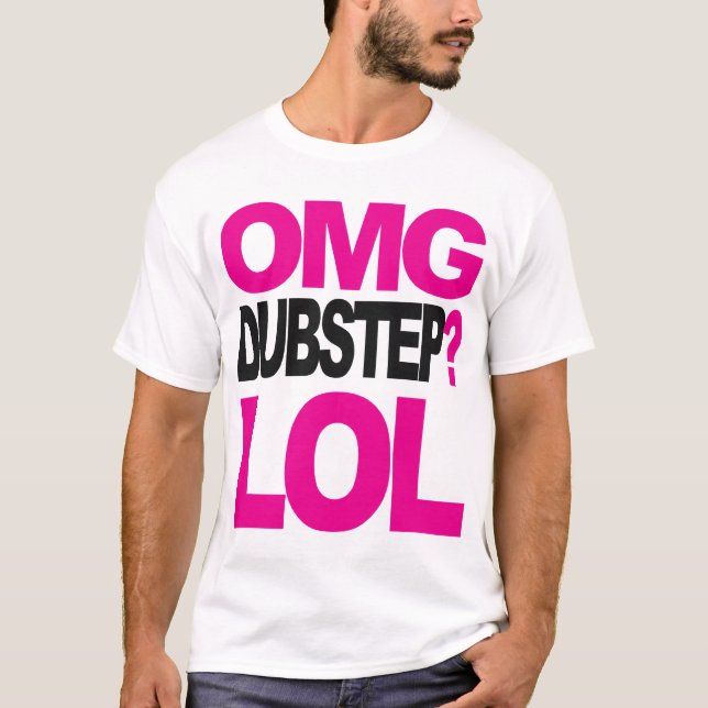CAMISETA OMG DUBSTEP? T-SHIRT DE LOL (NOVO) (Frente)