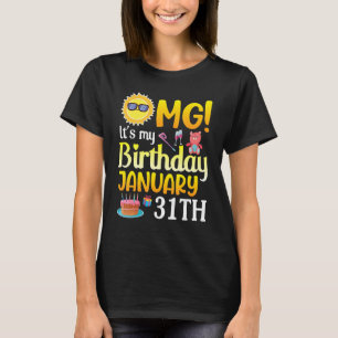 Camiseta OMG É o meu aniversário 31 de Janeiro Feliz-me Pai