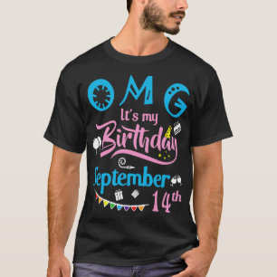 Camiseta OMG É O Meu Aniversário Em Setembro 14 Feliz Anive
