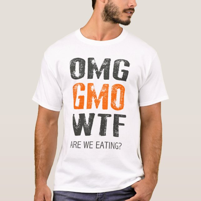 CAMISETA OMG GMO WTF? (Frente)