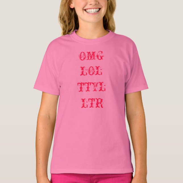 CAMISETA OMG LOL TTYL LTR (Frente)