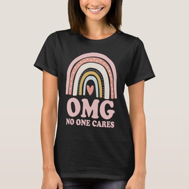 Camiseta OMG Ninguém se preocupa com arco-íris sarcástico (Frente)