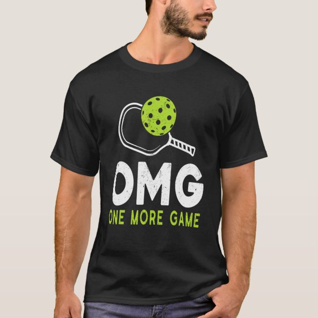 Camiseta Omg Pickleball One More Game Pickleball (Frente)