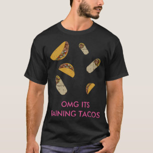 CAMISETA OMG SEU TACOS CHOVENDO!