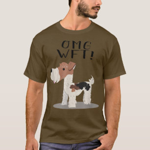 Camiseta OMG WFT Wire Fo Terrier