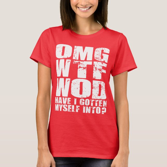 Camiseta OMG WTF WOD Eu me meti? - (Frente)