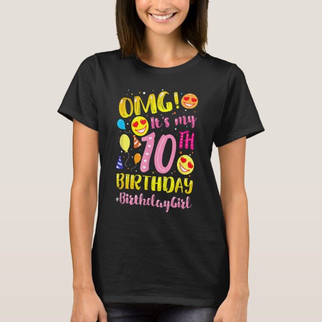 Camiseta Omgs É Minha Décima Garota De Aniversário De 10 An (Frente)