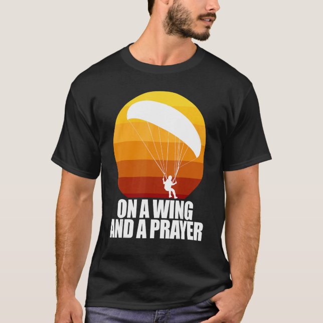 Camiseta On A Wing And A Prayer  Women Paraglider Adventure (Frente)