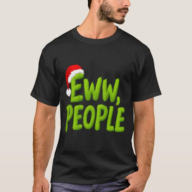 Camiseta On Back Eww People Santa Hat Green Funny Christmas (Frente)
