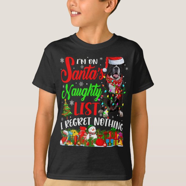 Camiseta On Santas Naughty List Xmas Boxer T Shirt  (Frente)