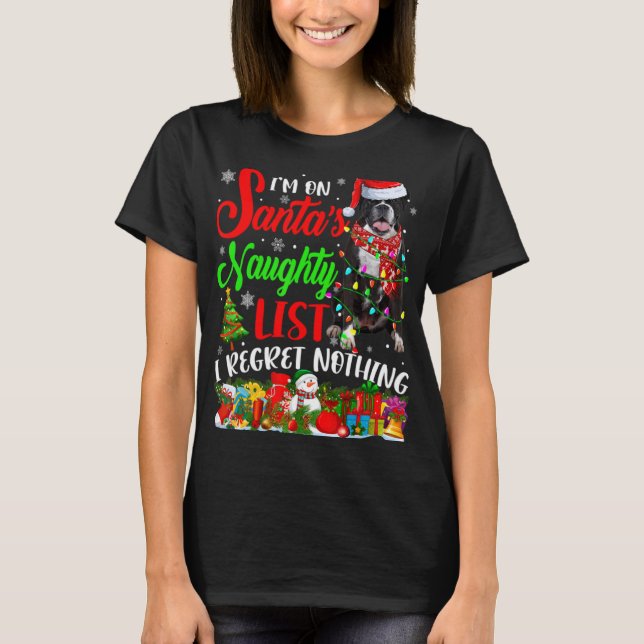 Camiseta On Santas Naughty List Xmas Boxer T Shirt  (Frente)