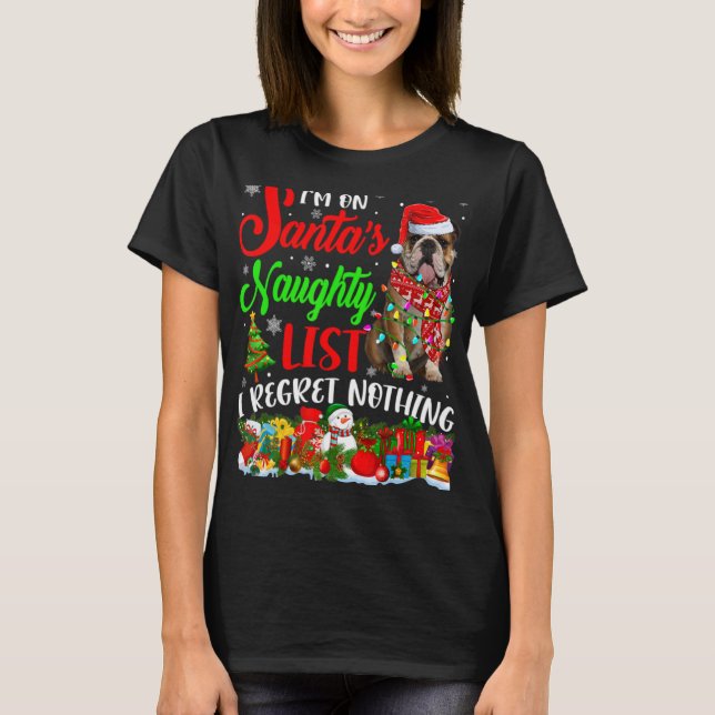 Camiseta On Santas Naughty List Xmas English Bulldog T Shir (Frente)