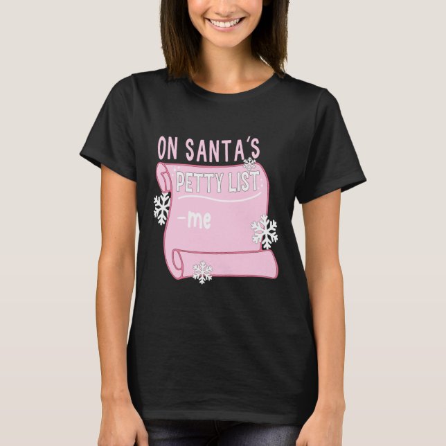 Camiseta On Santa's Petty List Me Santa Christmas Design Lo (Frente)