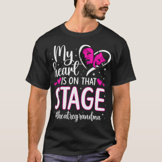 Camiseta On That Stage Theatre Grandma Theater Actress Gran