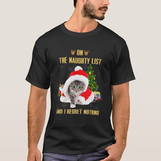 Camiseta On The Naughty List And I Regret Nothing Cat Chris (Frente)