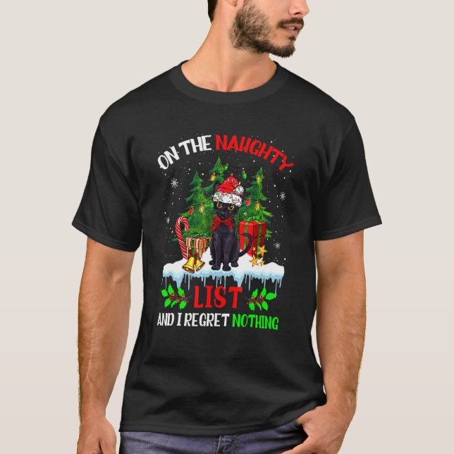 Camiseta On The Naughty List And I Regret Nothing Christmas (Frente)