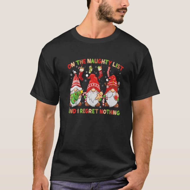 Camiseta On The Naughty List And I Regret Nothing Christmas (Frente)