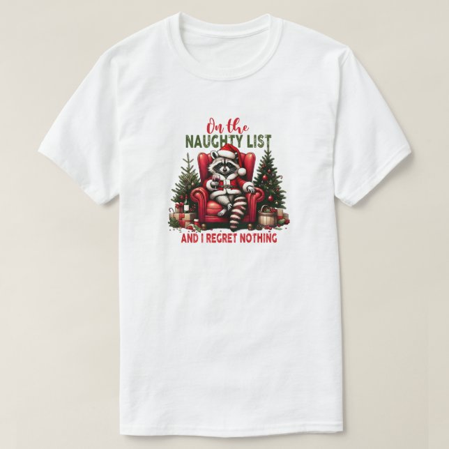 Camiseta On the Naughty list and i regret nothing Raccoon (Frente do Design)