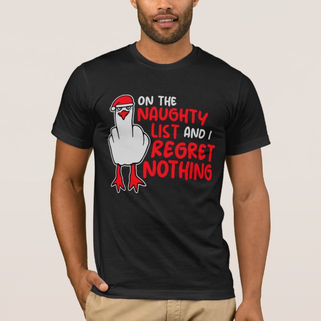 Camiseta On The Naughty List And I Regret Nothing Seagull (Frente)