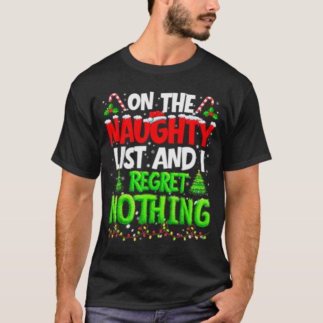 Camiseta On The Naughty List And Regret Nothing Pjs Christm (Frente)
