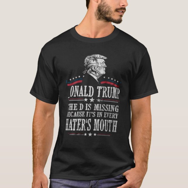 Camiseta Onald Trump O D Está Faltando O Apoio Do President (Frente)