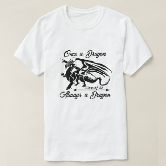 Camiseta Once a Dragon Always a Dragon