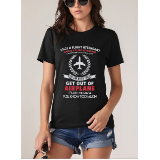 Camiseta Once a Flight Attendant Always a Flight Attendant 