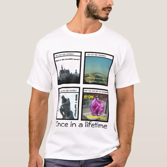 Camiseta once in a lifetime (Frente)