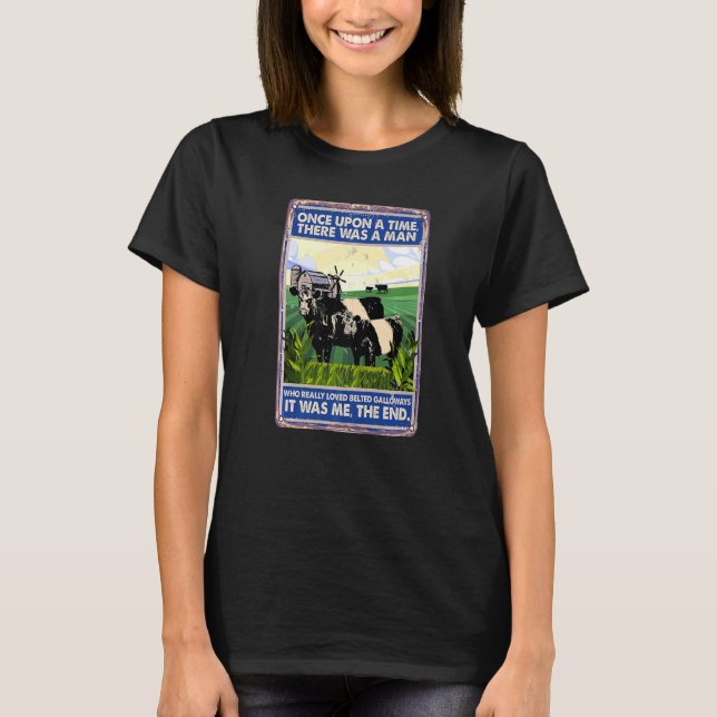 Camiseta Once Upon A Time There Was A Man  Cow Belted Gallo (Frente)
