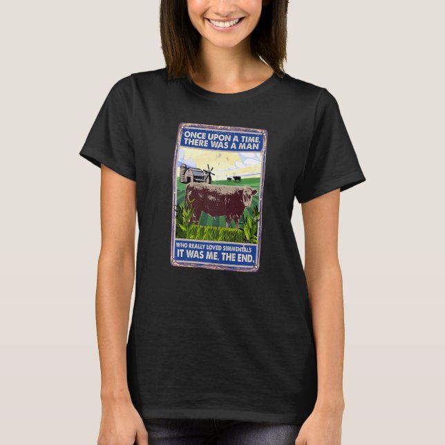 Camiseta Once Upon A Time There Was A Man  Cow Breed Simmen (Frente)