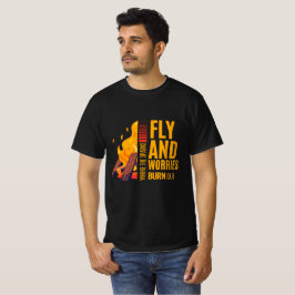 Camiseta Onde as faíscas fluem e as preocupações queimam