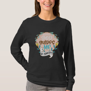 Camiseta Onde Deus Me Guia Ele Fornece Verso Cristão